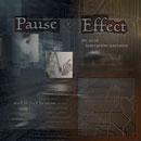 Pause and Effect